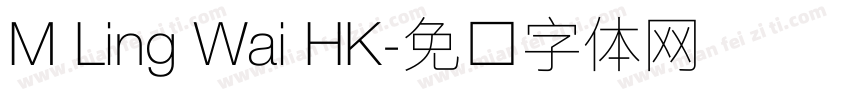 M Ling Wai HK字体转换